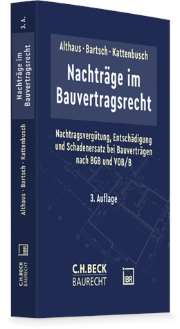 Abbildung von Althaus / Bartsch | Nachträge im Bauvertragsrecht | 3. Auflage | 2026 | beck-shop.de