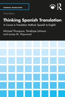 Abbildung von Haywood / Thompson | Thinking Spanish Translation | 3. Auflage | 2026 | beck-shop.de