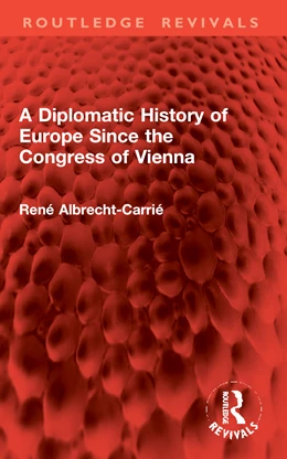 Abbildung von Albrecht-Carrié | A Diplomatic History of Europe Since the Congress of Vienna | 1. Auflage | 2026 | beck-shop.de