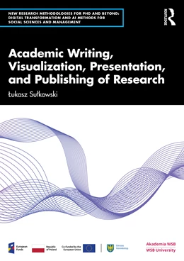 Abbildung von Dziendziora / Kurowska-Pysz | Academic Writing, Visualization, Presentation, and Publishing of Research | 1. Auflage | 2026 | beck-shop.de
