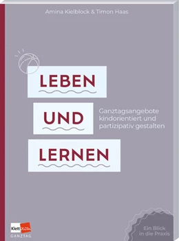 Abbildung von Kielblock / Haas | Leben und Lernen | 1. Auflage | 2026 | beck-shop.de