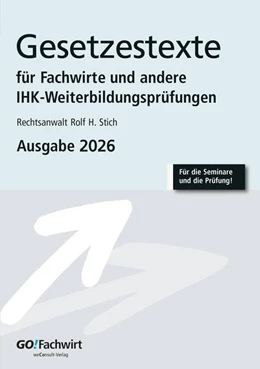 Abbildung von Stich / Collier | Gesetzestexte für Fachwirte Ausgabe 2026 | 13. Auflage | 2025 | beck-shop.de