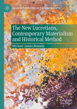 Abbildung von Bennett | The New Lucretians, Contemporary Materialism and Historical Method | 1. Auflage | 2026 | beck-shop.de