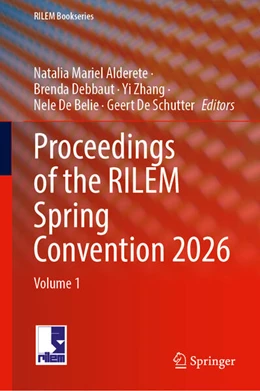 Abbildung von Alderete / Debbaut | Proceedings of the RILEM Spring Convention 2026 | 1. Auflage | 2026 | beck-shop.de