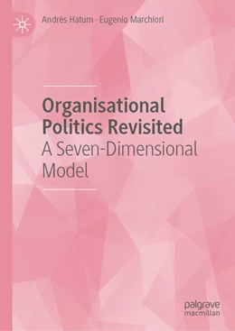 Abbildung von Hatum / Marchiori | Organisational Politics Revisited | 1. Auflage | 2026 | beck-shop.de