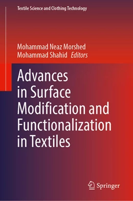 Abbildung von Morshed / Shahid | Advances in Surface Modification and Functionalization in Textiles | 1. Auflage | 2026 | beck-shop.de