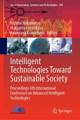 Abbildung von Nakamatsu / Favorskaya | Intelligent Technologies Toward Sustainable Society | 1. Auflage | 2026 | beck-shop.de