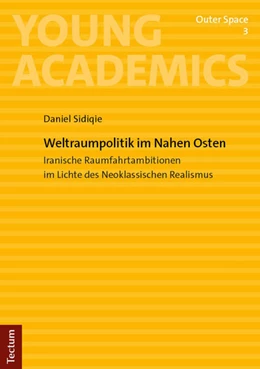 Abbildung von Sidiqie | Weltraumpolitik im Nahen Osten | 1. Auflage | 2026 | 3 | beck-shop.de