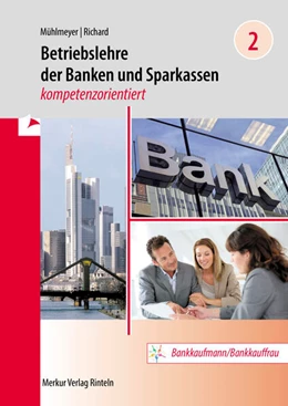 Abbildung von Mühlmeyer / Richard | Betriebslehre der Banken und Sparkassen - Band 2 | 6. Auflage | 2026 | beck-shop.de