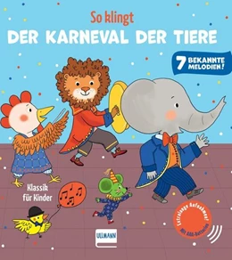 Abbildung von Collet | So klingt Der Karneval der Tiere - Klassik für Kinder | 1. Auflage | 2026 | beck-shop.de