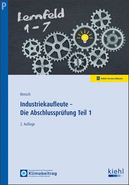 Abbildung von Bensch | Industriekaufleute - Die Abschlussprüfung Teil 1 | 2. Auflage | 2026 | beck-shop.de