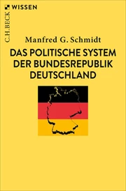 Cover: Manfred G. Schmidt, Das politische System der Bundesrepublik Deutschland