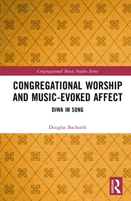 Abbildung von Bachorik | Congregational Worship and Music-Evoked Affect | 1. Auflage | 2026 | beck-shop.de