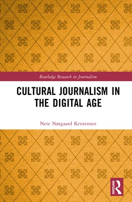 Abbildung von Kristensen | Cultural Journalism in the Digital Age | 1. Auflage | 2026 | beck-shop.de
