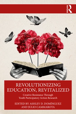 Abbildung von Dominguez / Cammarota | Revolutionizing Education, Revitalized | 1. Auflage | 2026 | beck-shop.de