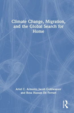 Abbildung von Armony / Hassan de Ferrari | Climate Change, Migration, and the Global Search for Home | 1. Auflage | 2026 | beck-shop.de