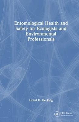 Abbildung von de Jong | Entomological Health and Safety for Ecologists and Environmental Professionals | 1. Auflage | 2026 | beck-shop.de