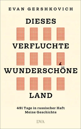 Abbildung von Gershkovich | Dieses verfluchte wunderschöne Land | 1. Auflage | 2026 | beck-shop.de