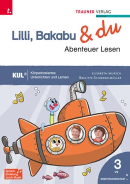 Abbildung von Konrad / Lindtner | Lilli, Bakabu & du - Abenteuer Lesen 3 | 1. Auflage | 2025 | beck-shop.de