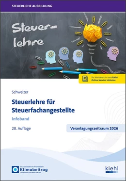 Abbildung von Schweizer | Steuerlehre für Steuerfachangestellte • Infoband | 28. Auflage | 2026 | beck-shop.de