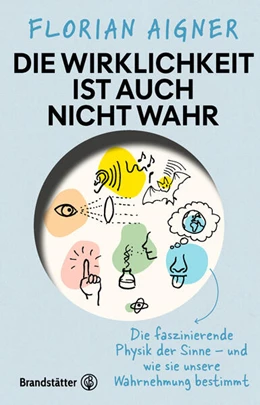 Abbildung von Aigner | Die Wirklichkeit ist auch nicht wahr | 1. Auflage | 2026 | beck-shop.de