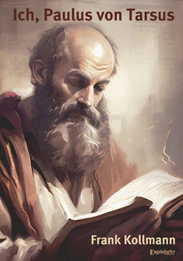 Abbildung von Kollmann | Ich, Paulus von Tarsus | 1. Auflage | 2026 | beck-shop.de