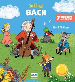 Abbildung von Collet | So klingt Bach - Klassik für Kinder | 1. Auflage | 2026 | beck-shop.de