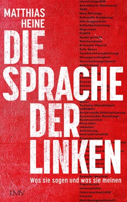 Abbildung von Heine | Die Sprache der Linken | 1. Auflage | 2026 | beck-shop.de