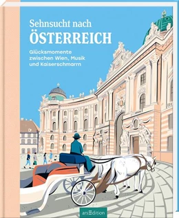 Abbildung von Sehnsucht nach Österreich | 1. Auflage | 2026 | beck-shop.de