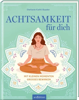 Abbildung von Baader | Achtsamkeit für dich | 1. Auflage | 2026 | beck-shop.de