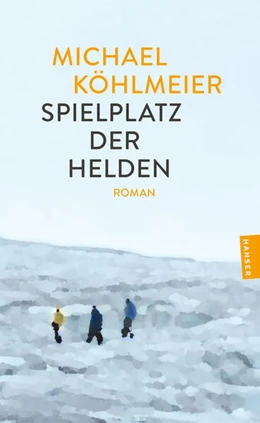 Abbildung von Köhlmeier | Spielplatz der Helden | 1. Auflage | 2026 | beck-shop.de