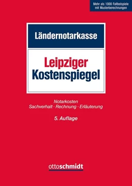 Abbildung von Ländernotarkasse | Leipziger Kostenspiegel | 5. Auflage | 2026 | beck-shop.de