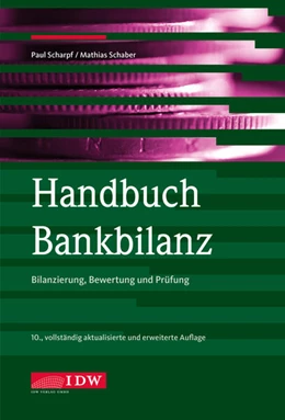 Abbildung von Scharpf / Schaber | Handbuch Bankbilanz | 10. Auflage | 2026 | beck-shop.de