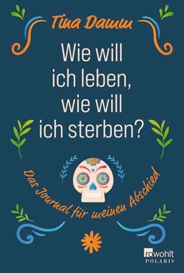 Abbildung von Damm | Wie will ich leben, wie will ich sterben? | 1. Auflage | 2027 | beck-shop.de