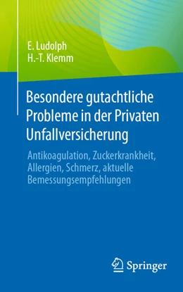 Abbildung von Ludolph / Klemm | Besondere gutachtliche Probleme in der Privaten Unfallversicherung | 1. Auflage | 2026 | beck-shop.de