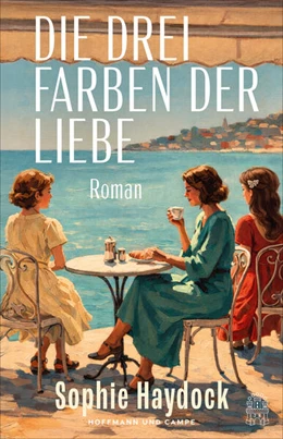 Abbildung von Haydock | Die drei Farben der Liebe | 1. Auflage | 2026 | beck-shop.de