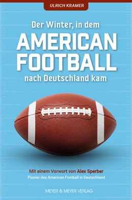 Abbildung von Kramer | Der Winter, in dem American Football nach Deutschland kam | 1. Auflage | 2026 | beck-shop.de