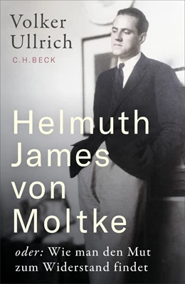 Abbildung von Ullrich | Helmuth James von Moltke | 1. Auflage | 2026 | beck-shop.de
