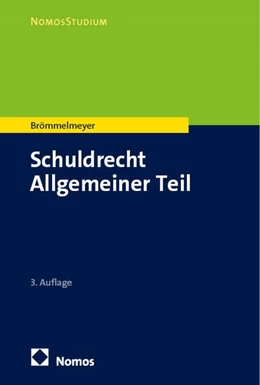 Abbildung von Brömmelmeyer | Schuldrecht Allgemeiner Teil | 3. Auflage | 2026 | beck-shop.de