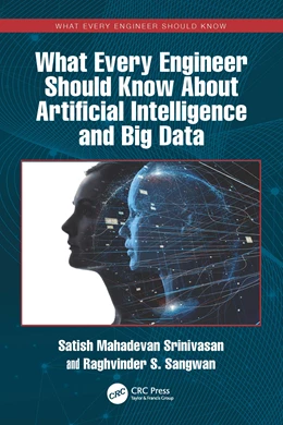 Abbildung von Sangwan / Srinivasan | What Every Engineer Should Know About Artificial Intelligence and Big Data | 1. Auflage | 2026 | beck-shop.de