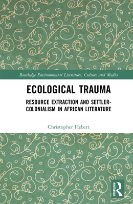 Abbildung von Hebert | Ecological Trauma | 1. Auflage | 2026 | beck-shop.de