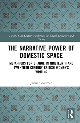 Abbildung von Goodman | The Narrative Power of Domestic Space | 1. Auflage | 2026 | beck-shop.de