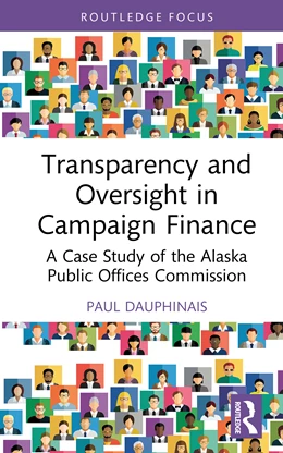 Abbildung von Dauphinais | Transparency and Oversight in Campaign Finance | 1. Auflage | 2026 | beck-shop.de