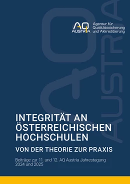 Abbildung von AQ Austria - Agentur für Qualitätssicherung und Akkreditierung | Integrität an österreichischen Hochschulen: Von der Theorie zur Praxis | 1. Auflage | 2026 | beck-shop.de