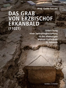 Abbildung von Faccani | Das Grab von Erzbischof Erkanbald (¿ 1021) | 1. Auflage | 2026 | beck-shop.de