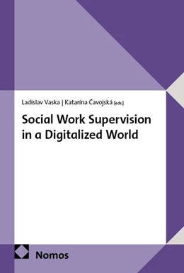 Abbildung von Vaska / Cavojska | Social Work Supervision in a Digitalized World | 1. Auflage | 2026 | beck-shop.de