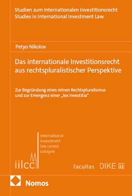Abbildung von Nikolov | Das internationale Investitionsrecht aus rechtspluralistischer Perspektive | 1. Auflage | 2026 | beck-shop.de