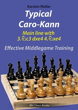 Abbildung von Müller | Typical Caro-Kann - Main line with 3.Sc3 dxe4 4.Sxe4 | 1. Auflage | 2026 | beck-shop.de