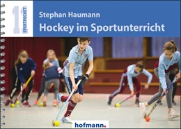 Abbildung von Haumann | Hockey im Sportunterricht | 2. Auflage | 2026 | beck-shop.de