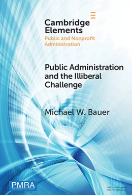 Abbildung von Bauer | Public Administration and the Illiberal Challenge | 1. Auflage | 2026 | beck-shop.de